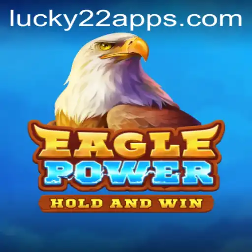 EaglePower: Explorando o Universo do Jogo Lucky22-Slot