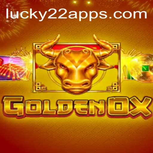 Descubra o Universo Fascinante de GoldenOx e Lucky22-Slot