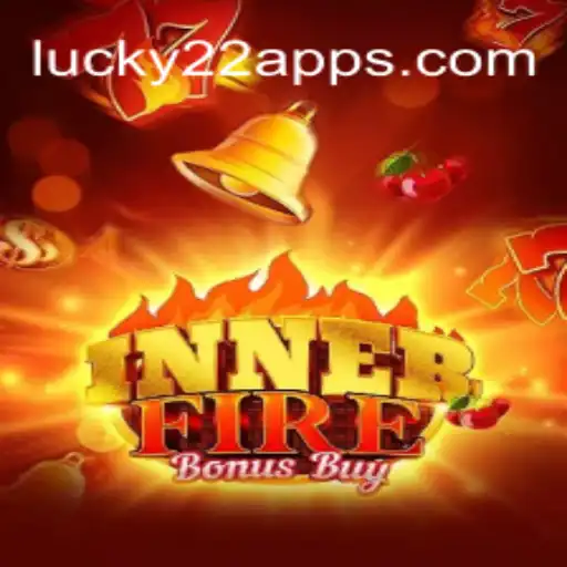 Descubra InnerFireBonusBuy: O Fascinante Jogo de Slot 'Lucky22-Slot'